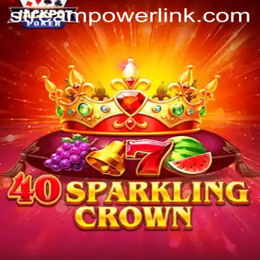 Exploring the Allure of 40SparklingCrown at Stream Power Casino