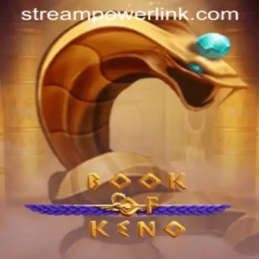 Exploring the Exciting World of BookOfKeno at Stream Power Casino