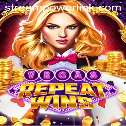 Experience the Thrill with VegasRepeatWins at Stream Power Casino
