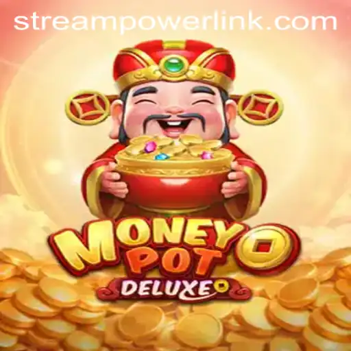 Discover the Thrills of MoneyPotDELUXE at Stream Power Casino