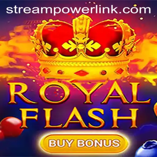 Experience the Thrill of RoyalFlashBuyBonus at Stream Power Casino